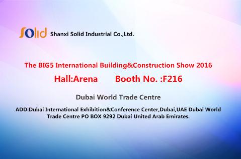We Will Attend  The BIG5 International Building&Construction Show 2016