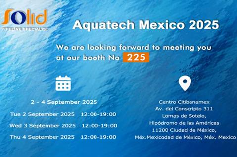 Join Solid at Aquatech Mexico 2025 – Booth 225