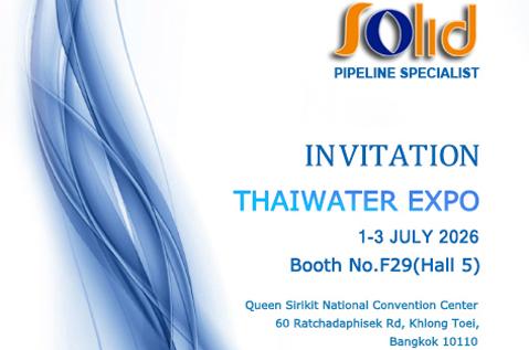 Solid to Showcase Pipeline Solutions at THAIWATER EXPO 2026